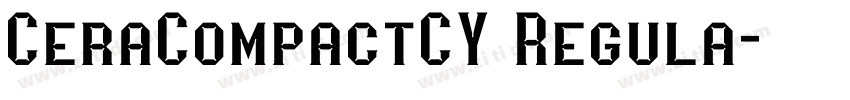 CeraCompactCY Regula字体转换